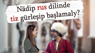 Nadip rus dilinde tiz gurlesip baslamaly?