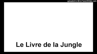 Le Livre de la Jungle - Bibliothèque de l'Aventure