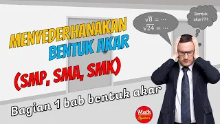 Bab Bentuk Akar untuk SMP SMA SMK (Part 1)