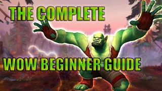 A complete WoW beginner guide...in short!