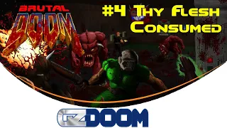 [BD] The Ultimate Doom, Ep.4: Thy Flesh Consumed [GZDoom]