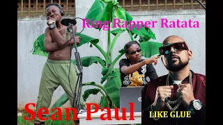 Sean Paul - Like Glue ( Feat. (Ring Rapper Ratata)