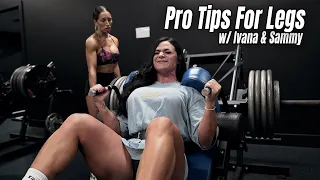 Ivana's Pro Tips For Leg Training w/ Sammy Iacovone