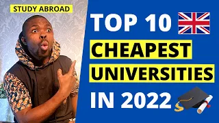 Top 10 Cheapest UK Universities in 2022 | Most-Affordable | Inexpensive Schools to Study Abroad