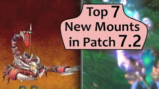 Top 7 Coolest New Mounts in Patch 7.2 PTR