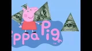 MLG PEPPA PIG || ILLUMINATI