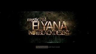 Elyan  Black Desert Online  Mystic  Фурия  61  whiout UI  ultra graphic  remastering