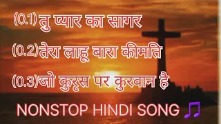 Jesus hindi Christian Nonstop song 🎵 🙏