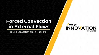 Forced Convection Over a Flat Plate — Lesson 3