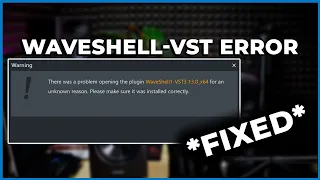 WaveShell Error in FL Studio | Fixed😛