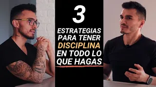 Cómo Tener Disciplina - 3 estrategias que cambiarán tu vida