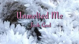 Unmelted Me (Lyrics) - Josh Gad ( Frozen 2 Soundtrack)