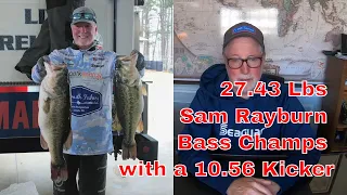 27.43 Lbs Sam Rayburn Bass Champs