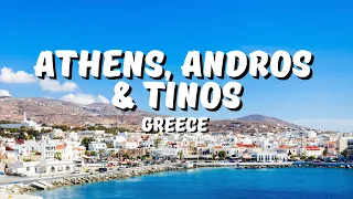 Athens, Andros & Tinos Islands: A 7-Day Greece Itinerary