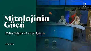 Mitin Neliği ve Ortaya Çıkışı | Mitolojinin Gücü 1. Bölüm @trt2