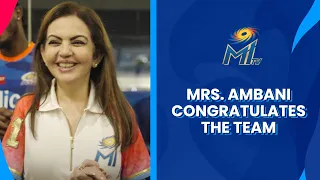 Mrs. Nita Ambani congratulates the team | Mumbai Indians