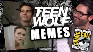 Teen Wolf Cast Creates Memes & Talks Wieners: Comic-Con 2014