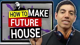 How To Make Future House