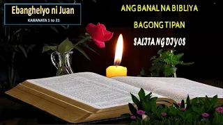 Tagalog Holy Bible | Ebanghelyo ni Juan