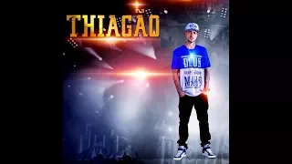 THIAGÃO-  AS 10 MAIS   (10 - VIDEOCLIPES)