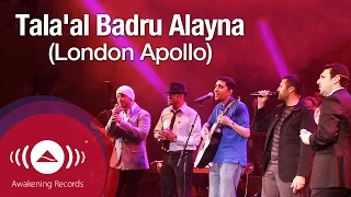 Tala'al Badru Alayna - طلع البدر علينا | Awakening Live at The London Apollo