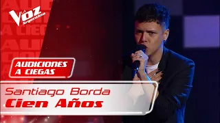 Santiago Borda - "Cien años" - Audiencia a Ciegas - La Voz Argentina 2021