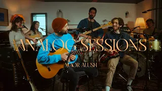 מאור אלוש - אנלוג סשן // Maor Alush - Analog Sessions