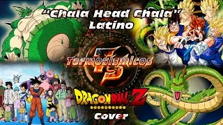 Chala head Chala latino- cover por Termosismicos