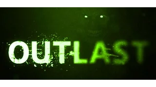 Прохождение: Outlast (Без комментариев, HD)