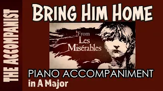 BRING HIM HOME from LES MISERABLES - Piano Accompaniment in A - Karaoke with Lyrics Onscreen