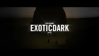 003 ELLEN - Exotic DARK Mix 2023 (Exotic Trap, Dark, Continuous Mix)