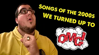 SONGS THAT 2000'S KIDS GREW UP WITH (Reaction)