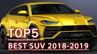 TOP 5 BEST SUV 2018 2019