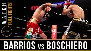 Barrios vs Boschiero FULL FIGHT: July 9, 2016 - PBC on ESPN