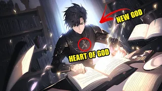 He Obtained the Heart of God and Became Overpowered | Manhwa Recap