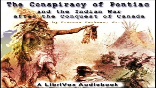 Conspiracy of Pontiac and the Indian War after the Conquest of Canada | Francis Parkman, Jr. | 5/10