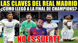 LO del MADRID NO es SUERTE - Las CLAVES de COMO LLEGARON a la FINAL de la CHAMPIONS - ANÁLISIS