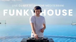 Funky House DJ Mix at Poolside by Eugene Mediterrani, 4K