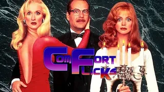 DEATH BECOMES HER~ Comfort Flicks