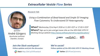 EV Flow Series  | André Görgens - Bead-based and Single EV Imaging Flow Cytometry