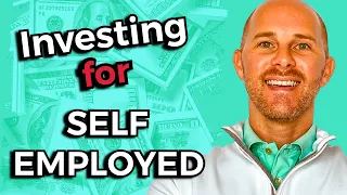 How to invest if you are SELF EMPLOYED (Retirement Accounts for Self Employed)