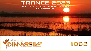 Trance 2023: Dimassive - Flight of Emotions 082 radioshow