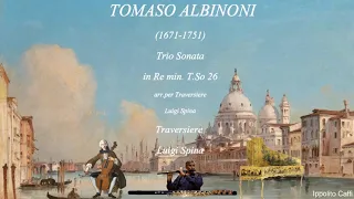 Tomaso Albinoni "Trio Sonata in re min T-So2"