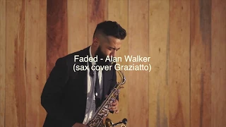 Faded - Alan Walker (sax cover Graziatto)