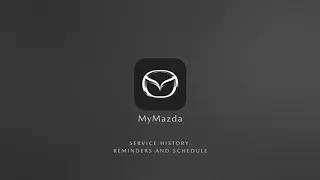 Service History, Reminders and Schedule - MyMazda App