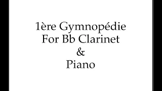 Erik Satie - Gymnopédie n.1 - Bb Clarinet and Piano