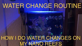 Wate Change Routine (Reef Tanks)