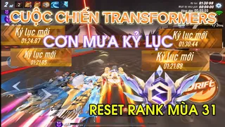 [ZING SPEED MB] CUỘC CHIẾN TRANSFORMERS RANK ĐẦU MÙA 31 CÙNG CƠN MƯA KỶ LỤC MỚI 🔥