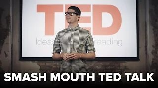 Smash Mouth's All Star but it's a Ted Talk