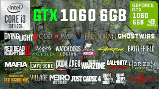 GTX 1060 6GB + i3-10105F Test in 30 Games in 2022